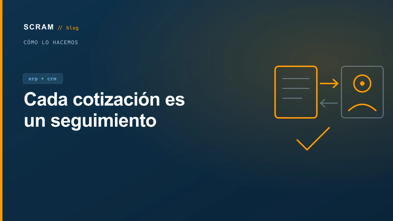 Gráfico azul marino «Cada cotización es un seguimiento» con un documento unido por flechas a la ficha de un cliente